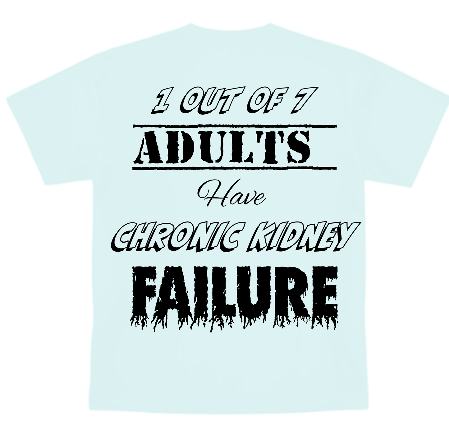CKD Dialysis Lifestyle T shirt