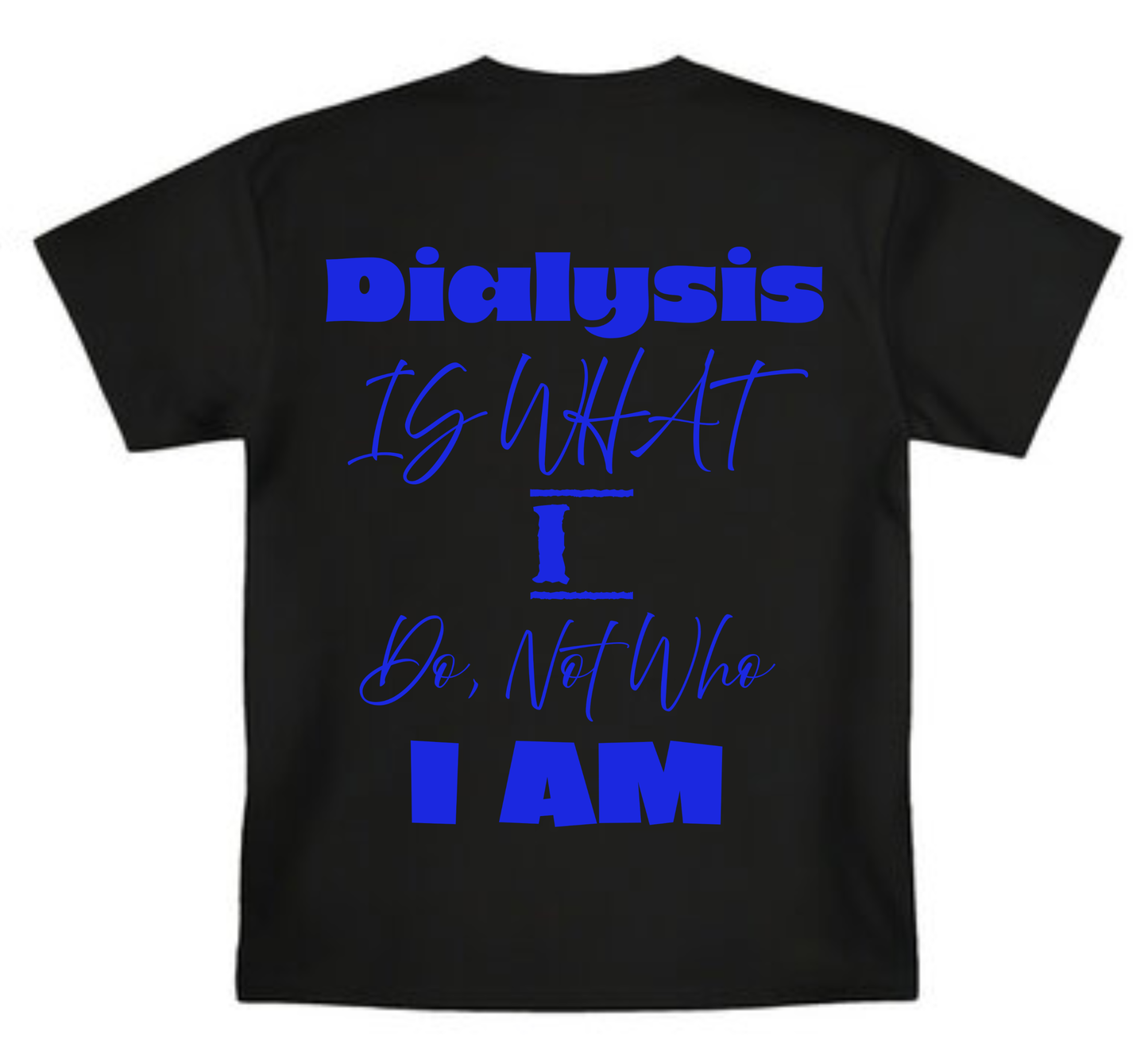 Dialysis Mental Health T shirt